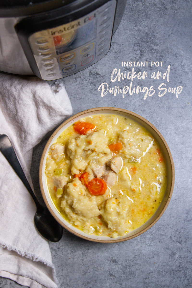 Instant Pot Chicken and Dumplings Soup
