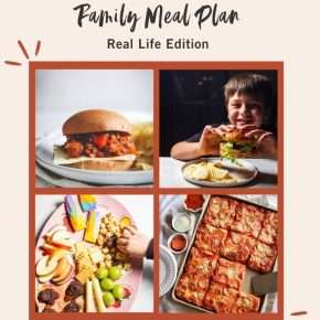 Family meal plan - real life edition